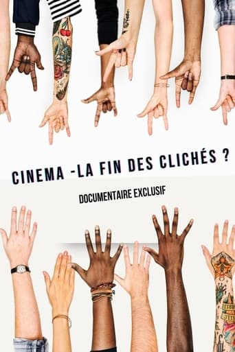 Poster of Cinéma : la fin des clichés ?