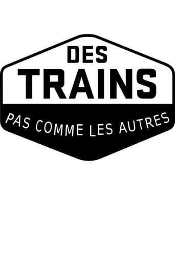 Poster of Des trains pas comme les autres