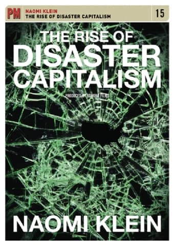 Poster of The Rise of Disaster Capitalism