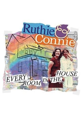 Poster of Ruthie and Connie: Every Room in the House