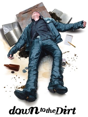 Poster of Down to the Dirt