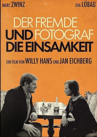 Poster of Der fremde Fotograf und die Einsamkeit
