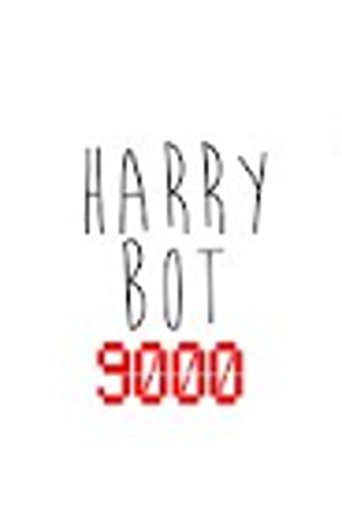 Poster of Harry Bot 9000