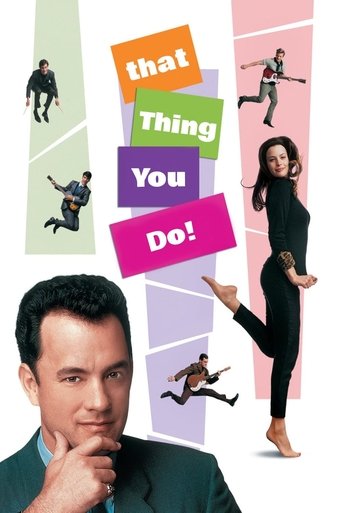 Poster of Making That Thing You Do