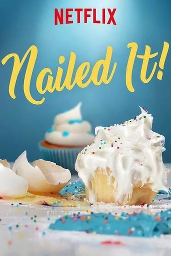 Poster of Nailed It!