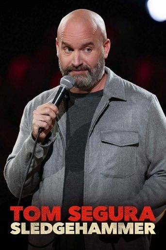 Poster of Tom Segura: Sledgehammer