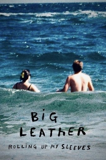 Poster of Big Leather: Rolling Up My Sleeves