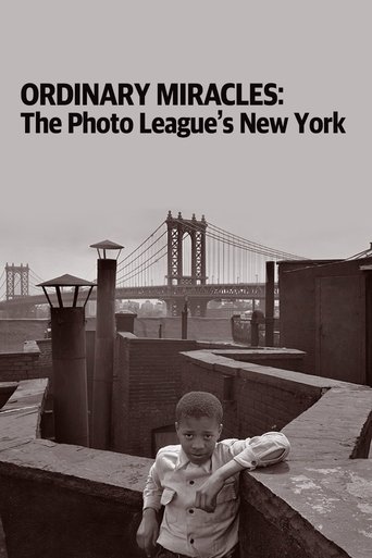 Poster of Ordinary Miracles: The Photo League’s New York