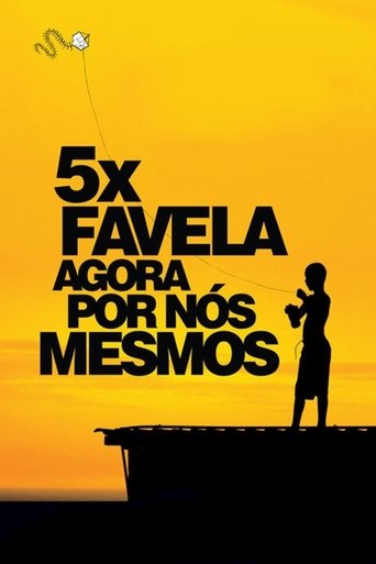 Poster of 5x Favela, Now by Ourselves