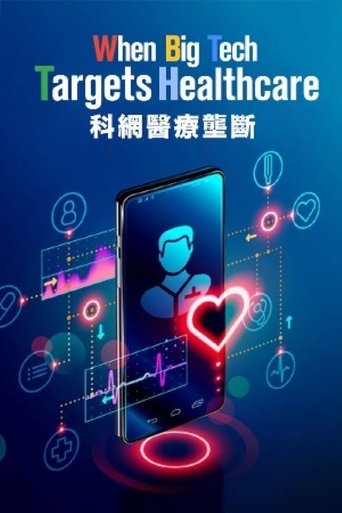 Poster of When Big Tech Targets Healthcare