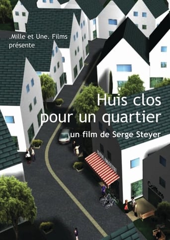 Poster of Huis clos pour un quartier