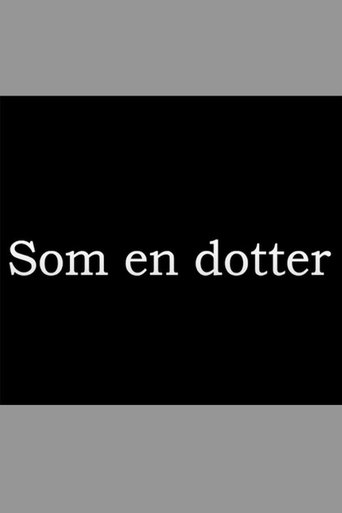 Poster of Som en dotter