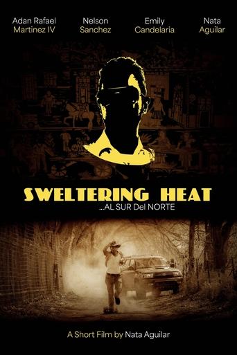 Poster of SWELTERING HEAT...AL SUR DEL NORTE