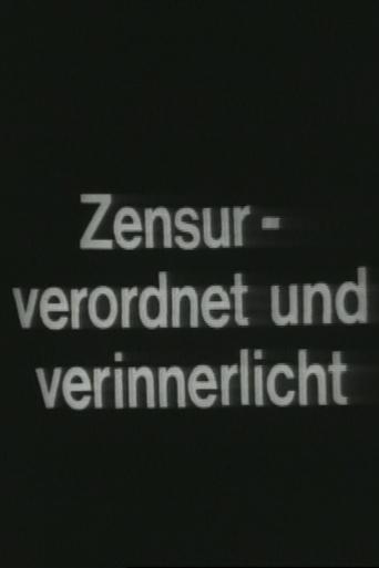 Poster of Zensur – Verordnet und Verinnerlicht