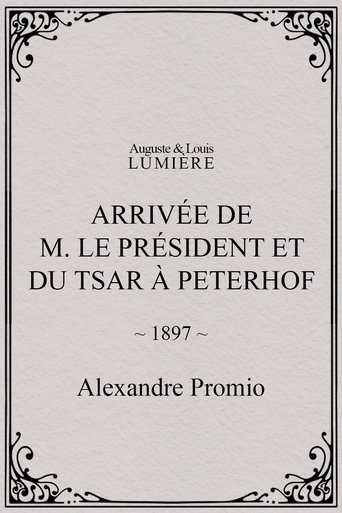 Poster of Arrivée de M. le président et du tsar à Peterhof