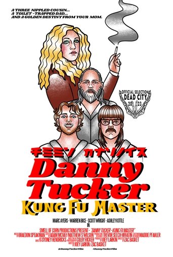 Poster of Danny Tucker: Kung Fu Master