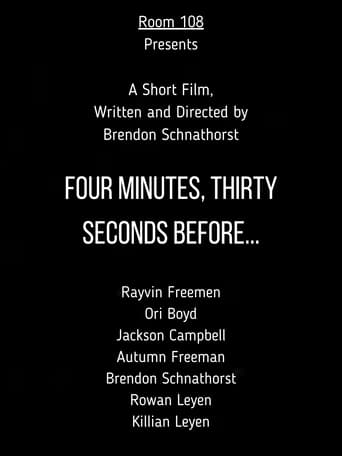 Poster of Four Minutes, Thirty Seconds Before...