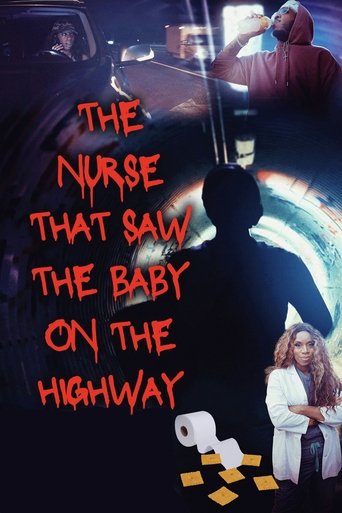 Poster of The Nurse That Saw the Baby on the Highway