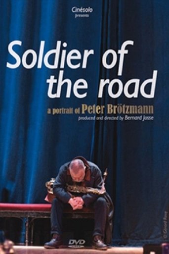 Poster of Soldier of the Road: A Portrait of Peter Brötzmann