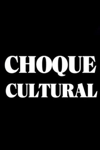 Poster of Choque Cultural