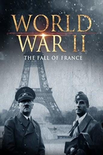 Poster of World War II: The Fall of France