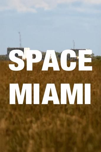 Poster of Space Miami: Abandoned Aerojet Everglades Rocket Factory