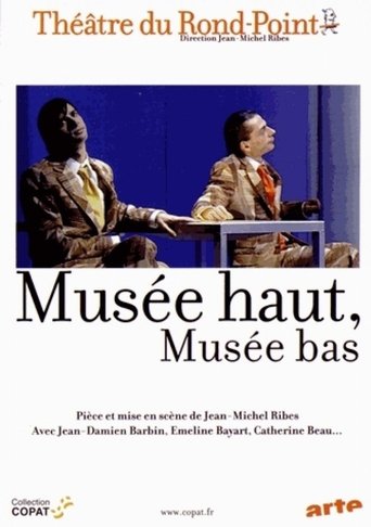 Poster of Musée haut, musée bas