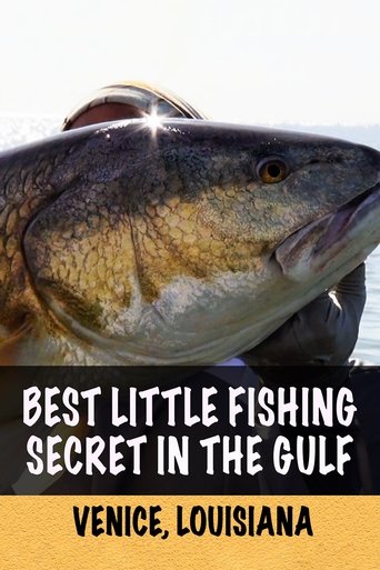 Poster of Best Little Fishing Secret in the Gulf: Venice, Louisiana