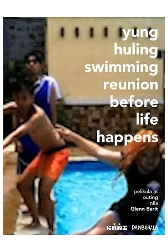 Poster of The Last Swimming Reunion Before Life Happens