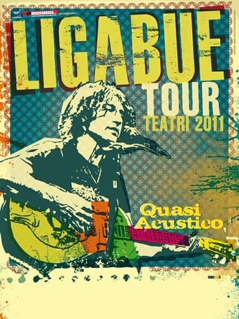 Poster of LIGABUE - Quasi Acustico - Tour Teatri 2011