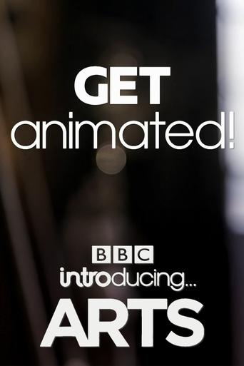 Poster of Get Animated! BBC Introducing Arts