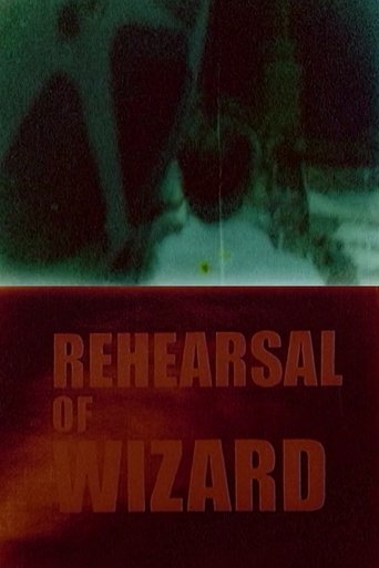 Poster of REHEARSAL of WIZARD