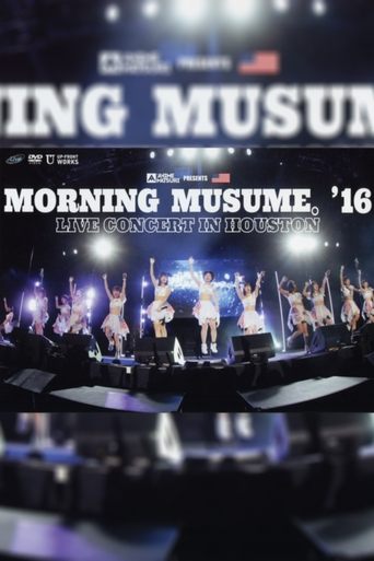 Poster of Morning Musume.'16 Houston Documentary