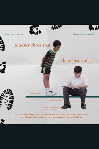 Poster of Squeaky Shoes That Chase Lost Souls