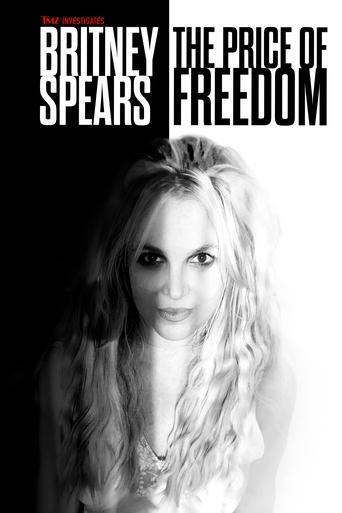 Poster of TMZ Investigates: Britney Spears: The Price of Freedom