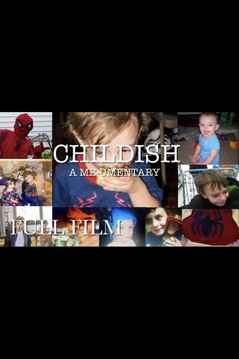 Poster of Childish: A Me-umentary