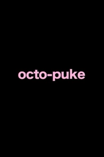 Poster of "octo puke"