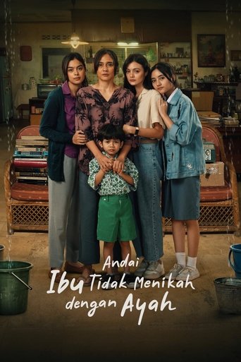 Poster of Andai Ibu Tidak Menikah Dengan Ayah