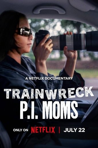 Poster of Trainwreck: P.I. Moms