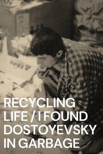 Poster of Recycling Life - I Found Dostoyevsky in the Garbage