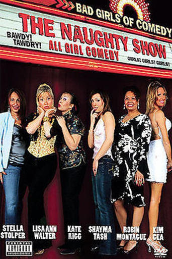 Poster of The Naughty Show: Bad Girls of Comedy