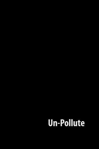 Poster of Un-Pollute
