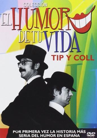 Poster of El humor de tu vida: Tip y Coll