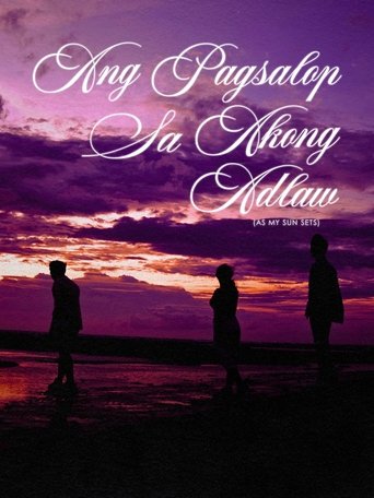 As My Sun Sets Poster of As My Sun Sets