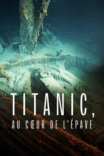 Poster of Titanic: Into the Heart of the Wreck