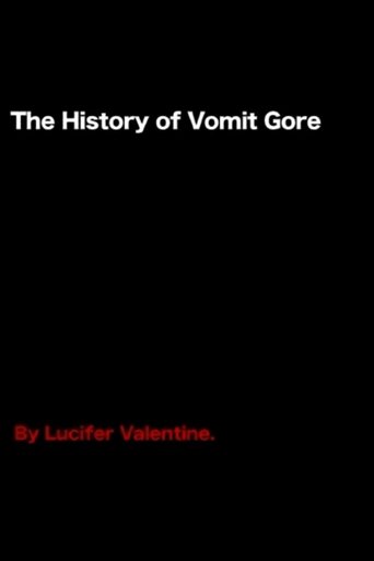 Poster of The History of Vomit Gore