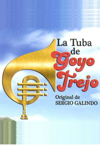 Poster of La Tuba de Goyo Trejo