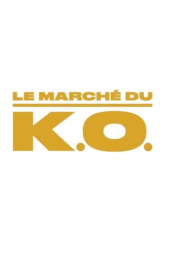 Poster of Le marché du K.O.