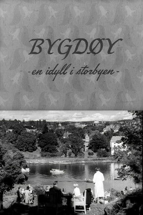 Poster of Oslofilm: Bygdøy - en idyll i storbyen
