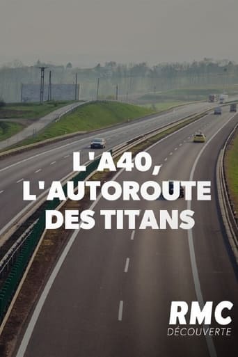 Poster of L'A40, l'autoroute des titans